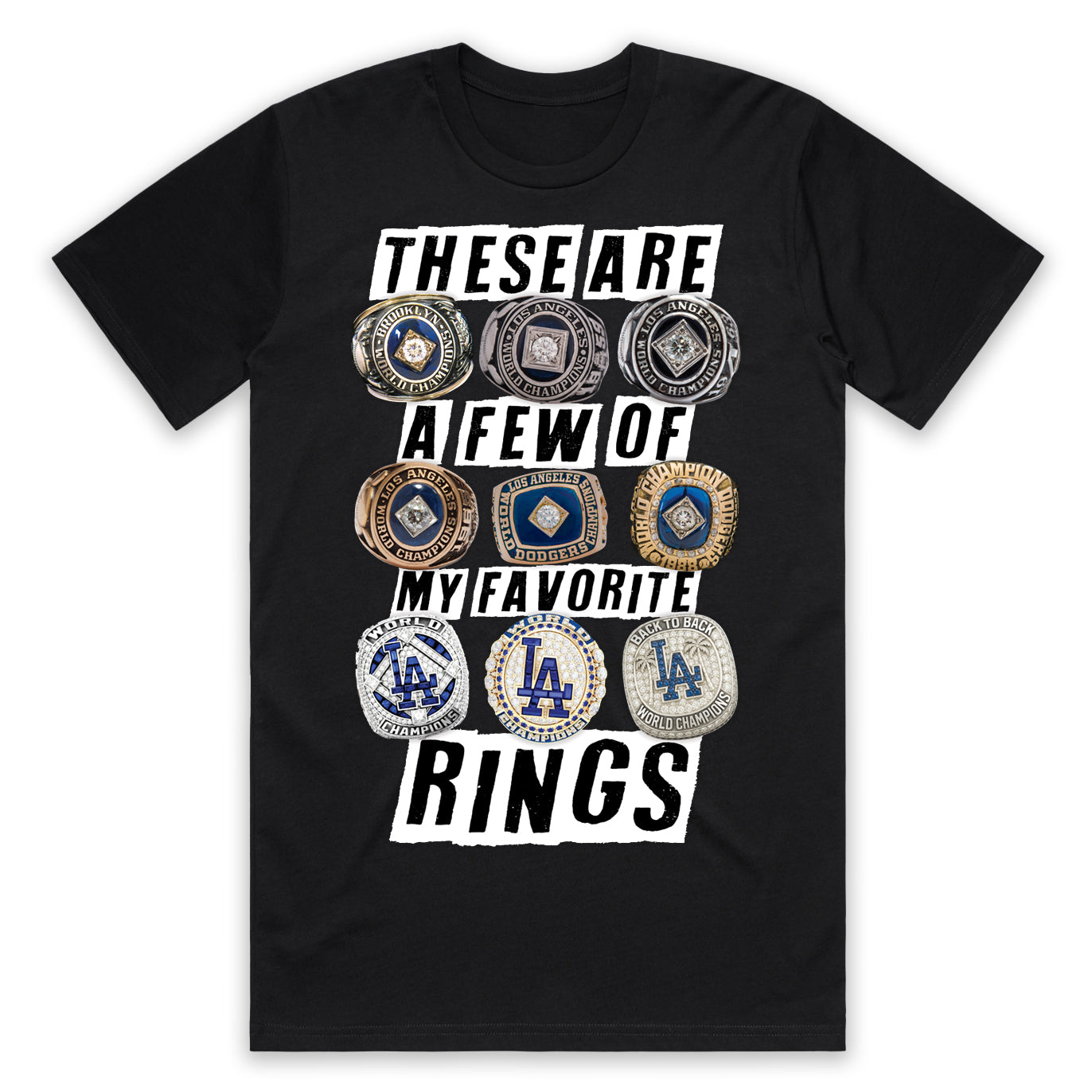 My Favorite Rings - Championship Shirt