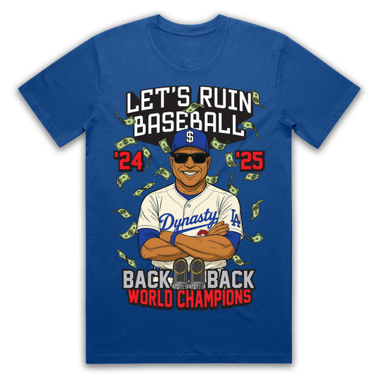 Let's Ruin Baseball - Championship Shirt